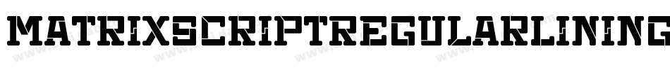 MatrixScriptRegularLining Regular字体转换